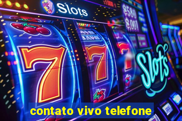 contato vivo telefone